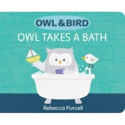 Owl & Bird: Owl Takes a Bath