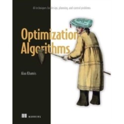 Optimization Algorithms: AI techniques for design, planning, and control problems