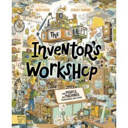The Inventor's Workshop: 10 Inventions That Changed the World