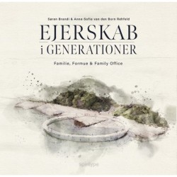 Ejerskab i generationer: Familie, Formue & Family Office