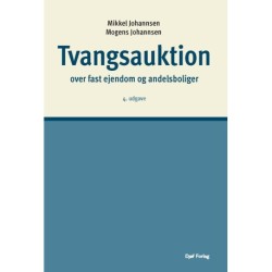 Tvangsauktion: -over fast ejendom og andelsboliger