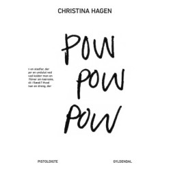 Pow pow pow: Pistoldigte