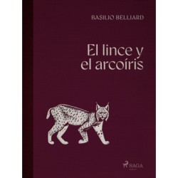 El lince y el arcoíris