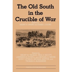 The Old South in the Crucible of War