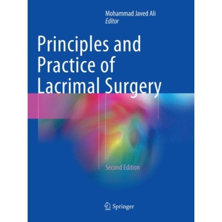 Principles and Practice of Lacrimal Surgery