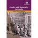 Gender and Modernity in Kerala: Politics, Praxes, Paradoxes
