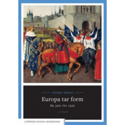 Europa tar form : år 300 til 1350