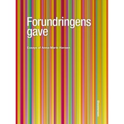 Forundringens gave: Essays