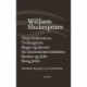 Samlede skuespil / bind 2: Titus Andronicus, Tvillingerne, Begær og besvær, En skærsommernatsdrøm, Romeo og Julie, Kong John