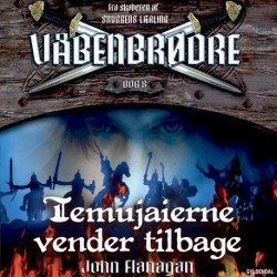 Våbenbrødre 8 - Temujaierne vender tilbage