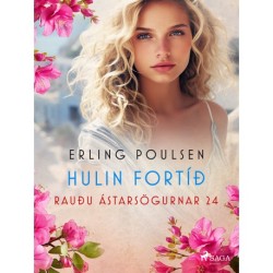 Hulin fortíð (Rauðu ástarsögurnar 24)