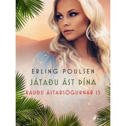 Játaðu ást þína (Rauðu ástarsögurnar 15)