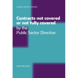 Contracts not covered, or not fully covered: by the Public Sector Directive