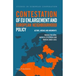 Contestation of EU Enlargement and European Neighbourhood Policy