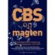 CBS og magten: En kortlægning af netværk og indflydelseskanaler, 1917-2017