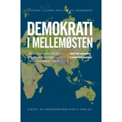 Demokrati i Mellemøsten: Den nye verdensorden, politiske reformer og det arabiske forår