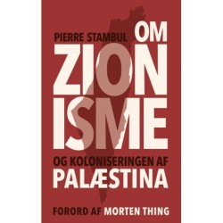 Om zionisme: og koloniseringen af Palæstina