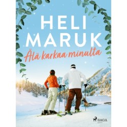 Älä karkaa minulta