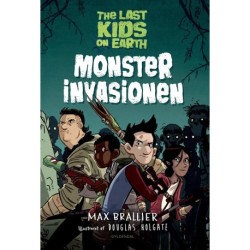 The Last Kids on Earth 1 - Monsterinvasionen