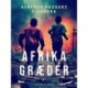 Afrika græder