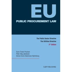 EU Public Procurement Law: The Public Sector Directive - The Utilities Directive