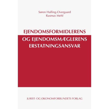 Ejendomsformidlerens og ejendomsmæglerens erstatningsansvar