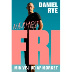Nærmest fri: Min vej ud af mørket
