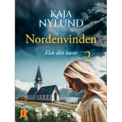 Elsk din næste - Nordenvinden 2