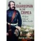 A Guardsman in the Crimea: The Life and Letters of William Scarlett