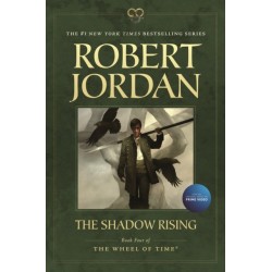 The Shadow Rising: Book Four of 'The Wheel of Time'