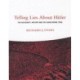 Telling Lies About Hitler: The Holocaust, History and the David Irving Trial