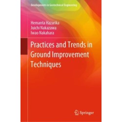 Practices and Trends in Ground Improvement Techniques