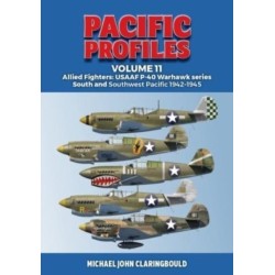 Pacific Profiles Volume 11: Allied Fighters: USAAF P-40 Warhawk series South and Southwest Pacific 1942-1945