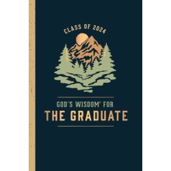 God's Wisdom for the Graduate: Class of 2024 - Mountain: New King James Version
