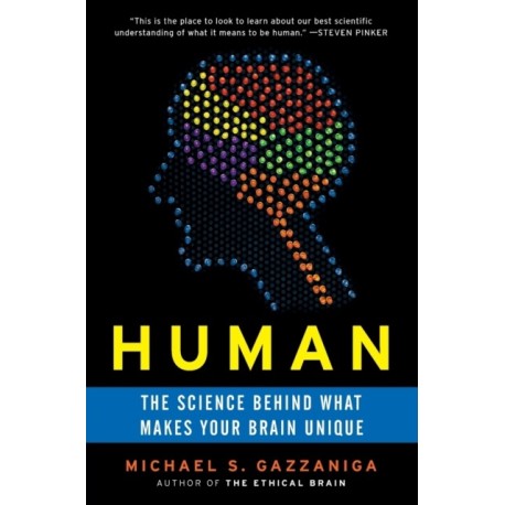 Human: The Science Behind What Makes Your Brain Unique