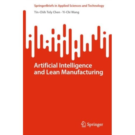 Artificial Intelligence and Lean Manufacturing
