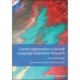 Current Approaches in Second Language Acquisition Research: A Practical Guide