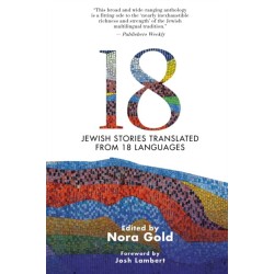 18: Jewish Stories from Around the World, Translated from 18 Languages