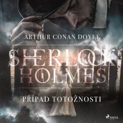 Případ totožnosti: Dobrodružství Sherlocka Holmese