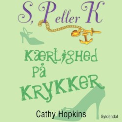 S, P eller K 6 - Kærlighed på krykker: S, P eller K, bind 6