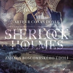 Záhada Boscombského údolí: Dobrodružství Sherlocka Holmese