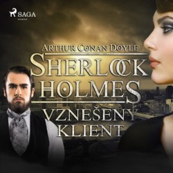 Vznešený klient: Z archivu Sherlocka Holmese