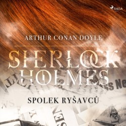 Spolek ryšavců: Dobrodružství Sherlocka Holmese
