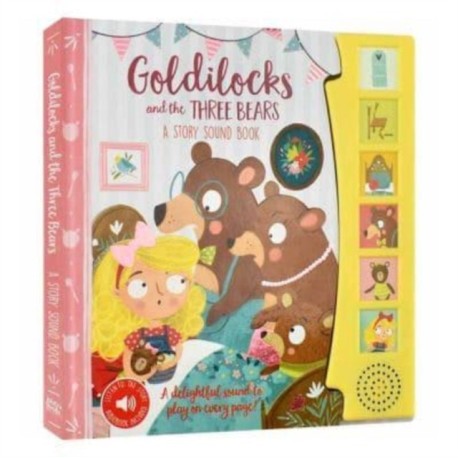 Goldilocks and the Three Bears a Story Sound Book