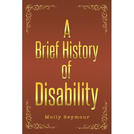 A Brief History of Disability