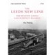 Leeds New Line: Heaton Lodge and Wortley Railway