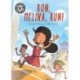 Reading Champion: Run, Melina, Run: Independent Reading 14