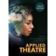 Applied Theatre, Third Edition: International Case Studies and Challenges for Practice