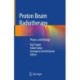 Proton Beam Radiotherapy: Physics and Biology