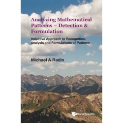 Analyzing Mathematical Patterns - Detection & Formulation: Inductive Approach To Recognition, Analysis And Formulations Of Patterns